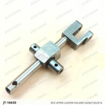 R53 UPPER LOOPER HOLDER 202827/202914 — JT-16630 sewing machine spare part