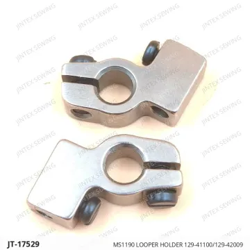 MS1190 LOOPER HOLDER 129-41100/129-42009 — JT-17529 sewing machine spare part
