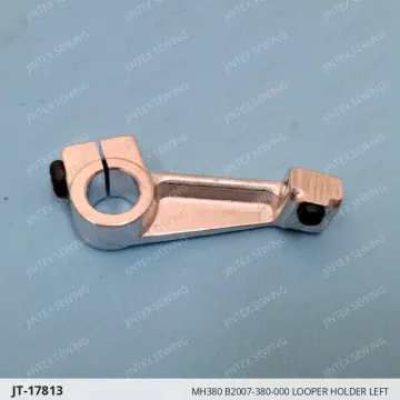 MH380 B2007-380-000 LOOPER HOLDER LEFT — JT-17813 sewing machine spare part