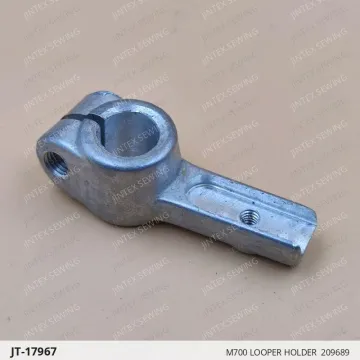 M700 LOOPER HOLDER  209689 — JT-17967 sewing machine spare part