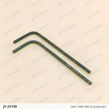 CM11 Part NO 33 Allen Key — JT-21739 sewing machine spare part