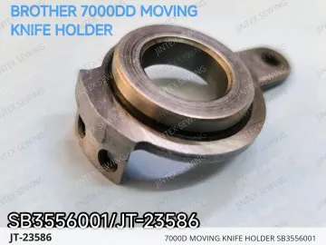 Brother 7000D Moving Knife Holder SB3556001 — JT-23586 sewing machine spare part