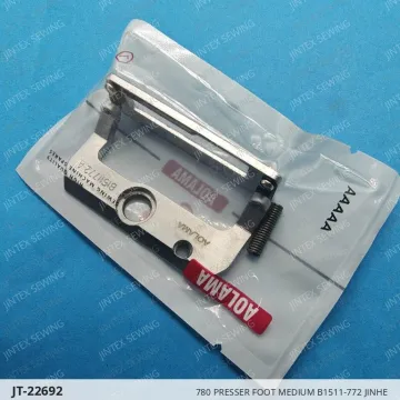 780 Presser Foot Medium B1511-772 Jinhe — JT-22692 sewing machine spare part