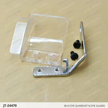 3616 Eye GUARD/6716 Eye Guard — JT-24470 sewing machine spare part