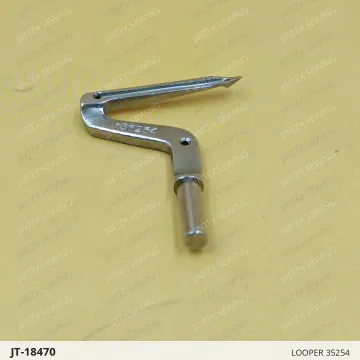 LOOPER 35254 — JT-18470 sewing machine spare part
