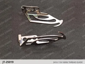 2416 118-16006 Thread Guide — JT-25019 sewing machine spare part