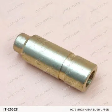 007E MH03 N/Bar Bush Upper — JT-26528 sewing machine spare part