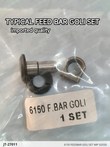 6150 Feedbar Goli Set Imp Good — JT-27011 sewing machine spare part