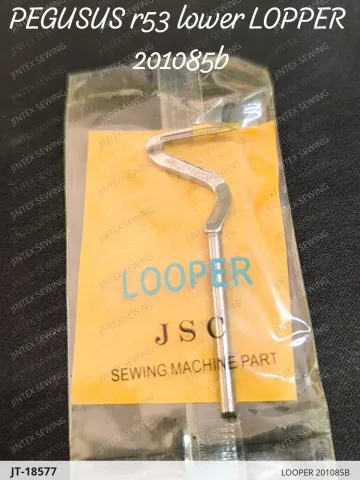LOOPER 201085B — JT-18577 sewing machine spare part