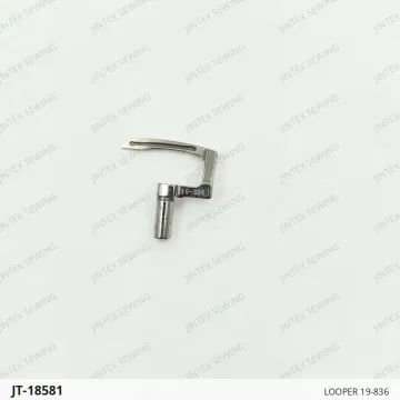 LOOPER 19-836 — JT-18581 sewing machine spare part