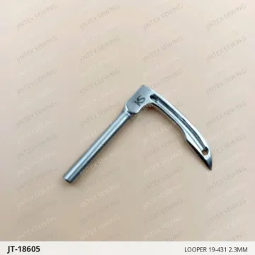LOOPER 19-431 2.3MM — JT-18605 sewing machine spare part