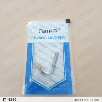 LOOPER 19-112 T-BIRD — JT-18610 sewing machine spare part