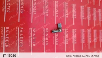 W600 NEEDLE GUARD 257568 — JT-15050 sewing machine spare part