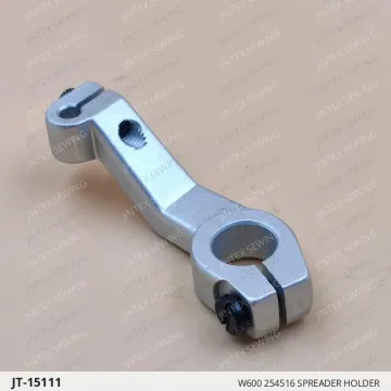 W600 254516 SPREADER HOLDER — JT-15111 sewing machine spare part