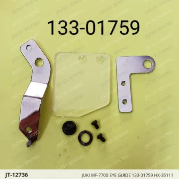 JUKI MF-7700 EYE GUIDE 133-01759 HX-35111 — JT-12736 sewing machine spare part