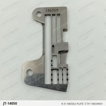 N 31 NEEDLE PLATE  5 TH 146509001 — JT-14050 sewing machine spare part