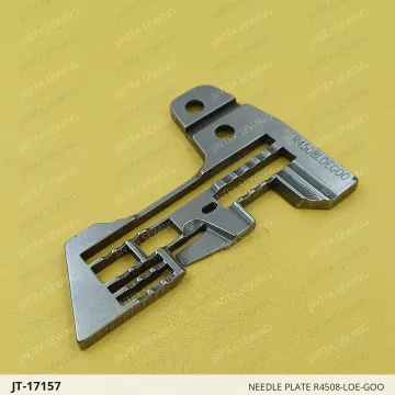 NEEDLE PLATE R4508-LOE-GOO — JT-17157 sewing machine spare part