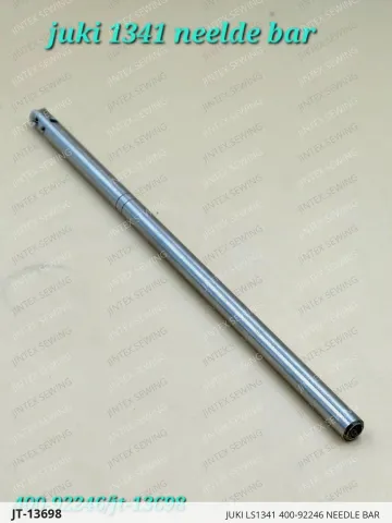 JUKI LS1341 400-92246 NEEDLE BAR — JT-13698 sewing machine spare part