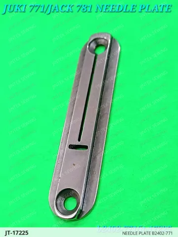 NEEDLE PLATE B2402-771 — JT-17225 sewing machine spare part
