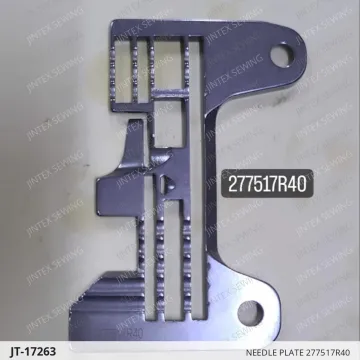 NEEDLE PLATE 277517R40 — JT-17263 sewing machine spare part