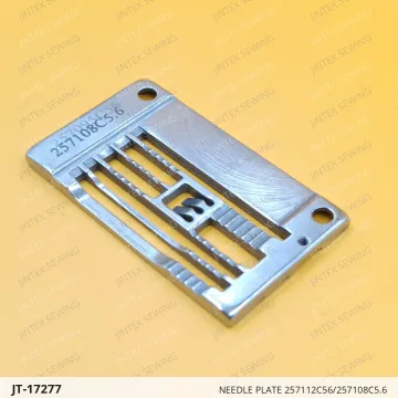 NEEDLE PLATE 257112C56/257108C5.6 — JT-17277 sewing machine spare part