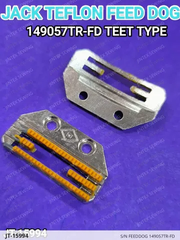S/N FEEDDOG 149057TR-FD — JT-15994 sewing machine spare part