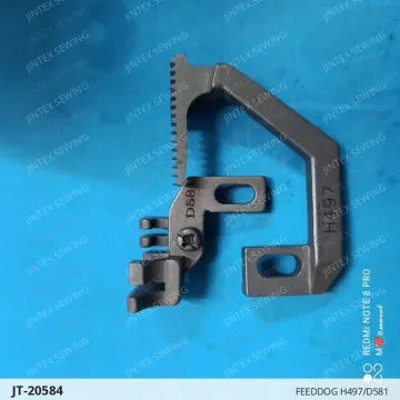 FEEDDOG H497/D581 — JT-20584 sewing machine spare part