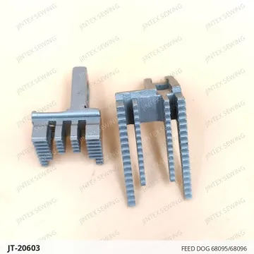 FEED DOG 68095/68096 — JT-20603 sewing machine spare part
