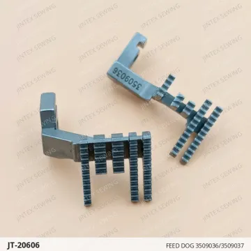FEED DOG 3509036/3509037 — JT-20606 sewing machine spare part