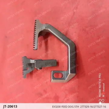 EX3200 FEED DOG 5TH  277329-16/277327-16 — JT-20613 sewing machine spare part