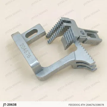 FEEDDOG 4TH 204676/208078 — JT-20638 sewing machine spare part
