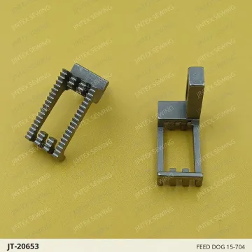 FEED DOG 15-704 — JT-20653 sewing machine spare part