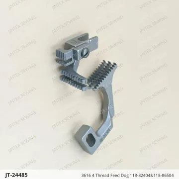 3616 4 Thread Feed Dog 118-82404&118-86504 — JT-24485 sewing machine spare part