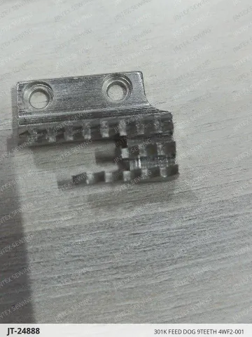 301K FEED DOG 9TEETH 4WF2-001 — JT-24888 sewing machine spare part