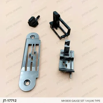 MH3830 GAUGE SET 1/4 JUKI TYPE — JT-17712 sewing machine spare part
