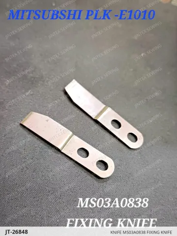 KNIFE MS03A0838 FIXING KNIFE — JT-26848 sewing machine spare part