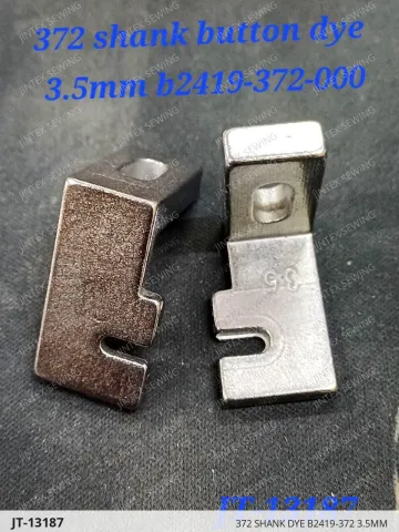 372 SHANK DYE B2419-372 3.5MM — JT-13187 sewing machine spare part