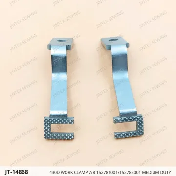 430D WORK CLAMP 7/8 152781001/152782001 MEDIUM DUTY — JT-14868 sewing machine spare part