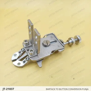 BARTACK TO BUTTON CONVERSION PUNJA — JT-21837 sewing machine spare part