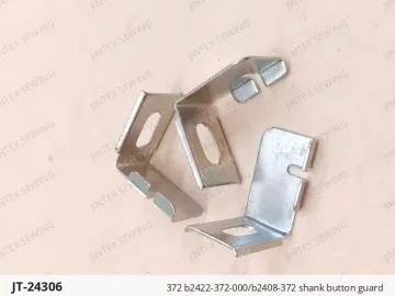 372 b2422-372-000/b2408-372 shank button guard — JT-24306 sewing machine spare part