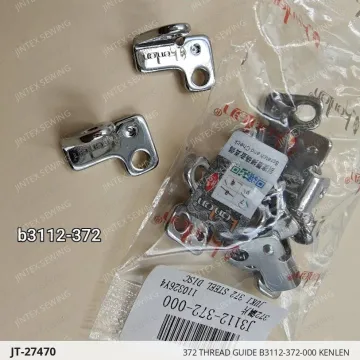 372 THREAD GUIDE B3112-372-000 KENLEN — JT-27470 sewing machine spare part