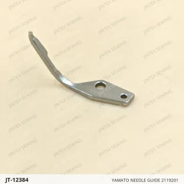 YAMATO NEEDLE GUIDE 2119201 — JT-12384 sewing machine spare part