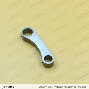YAMATO MAIN FEED BAR CONNECTION 2100248 — JT-13040 sewing machine spare part