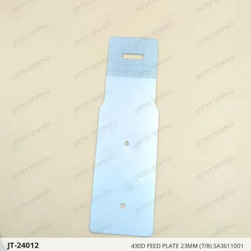 430D FEED PLATE 23MM (7/8) SA3611001 — JT-24012 sewing machine spare part