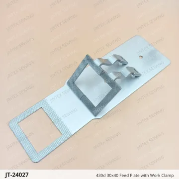 430d 30x40 Feed Plate with Work Clamp — JT-24027 sewing machine spare part