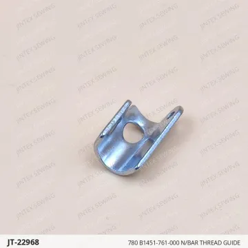 780 B1451-761-000 N/BAR THREAD GUIDE — JT-22968 sewing machine spare part