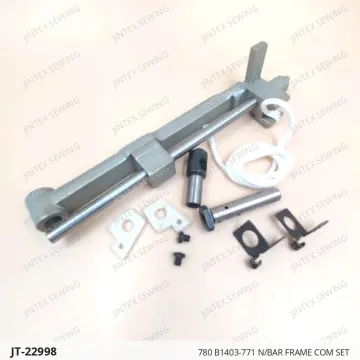 780 B1403-771 N/BAR FRAME COM SET — JT-22998 sewing machine spare part