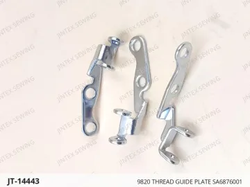 9820 THREAD GUIDE PLATE SA6876001 — JT-14443 sewing machine spare part
