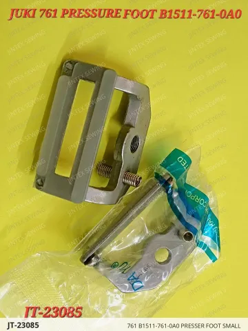 761 B1511-761-0A0 PRESSER FOOT SMALL — JT-23085 sewing machine spare part