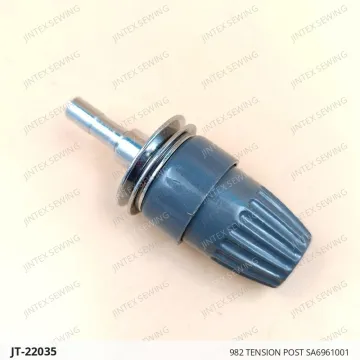 982 TENSION POST SA6961001 — JT-22035 sewing machine spare part
